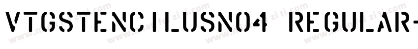 VtgStencilUSNo4 Regular字体转换